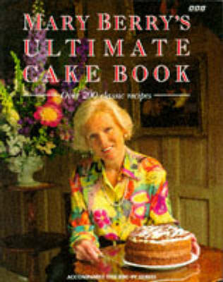 Book cover for Mary Berry's Ultimate Cake Book