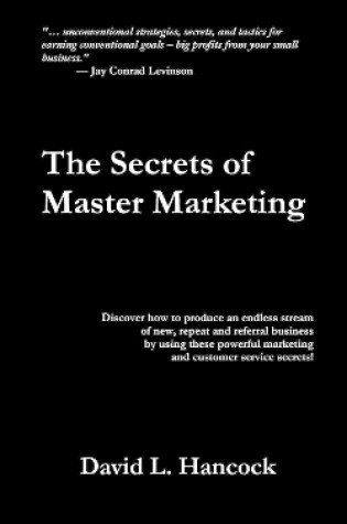 Cover of The Secrets of Master Marketing