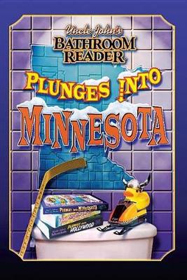 Cover of Uncle John's Bathroom Reader Plunges into Minnesota