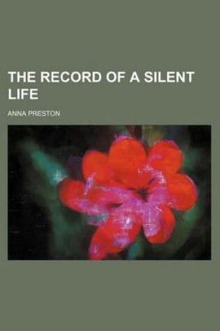 Cover of The Record of a Silent Life