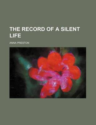 Book cover for The Record of a Silent Life