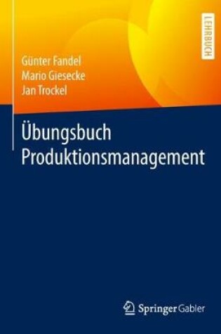 Cover of Übungsbuch Produktionsmanagement