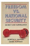 Book cover for Freedom Vs. National Security