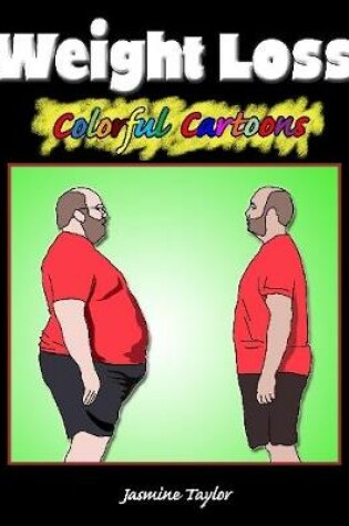 Cover of Weight Loss Colorful Cartoons