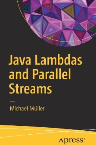 Cover of Java Lambdas and Parallel Streams
