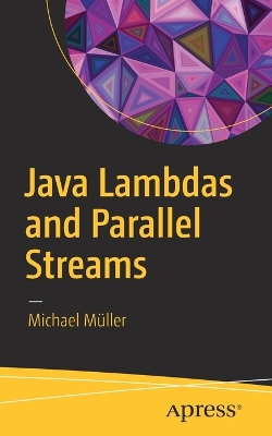 Book cover for Java Lambdas and Parallel Streams