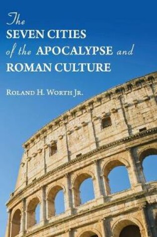 Cover of The Seven Cities of the Apocalypse and Roman Culture