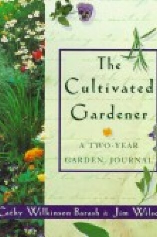 Cover of The Cultivated Gardener