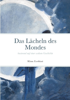 Book cover for Das Lächeln des Mondes