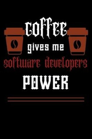Cover of COFFEE gives me software developers power