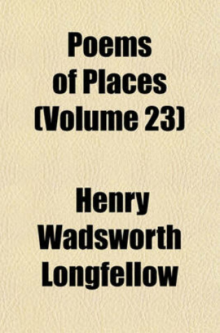 Cover of Poems of Places (Volume 23)