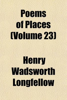 Book cover for Poems of Places (Volume 23)