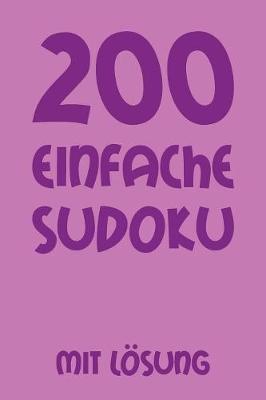 Book cover for 200 einfache Sudoku mit Lösung