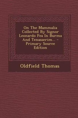 Cover of On the Mammalia Collected by Signor Leonardo Fea in Burma and Tenasserim...