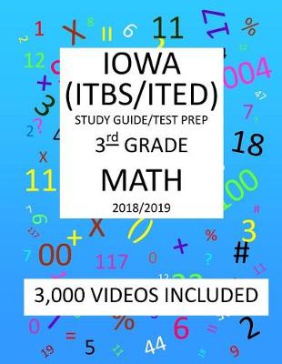 Book cover for 3rd Grade IOWA ITBS ITED, 2019 MATH, Test Prep