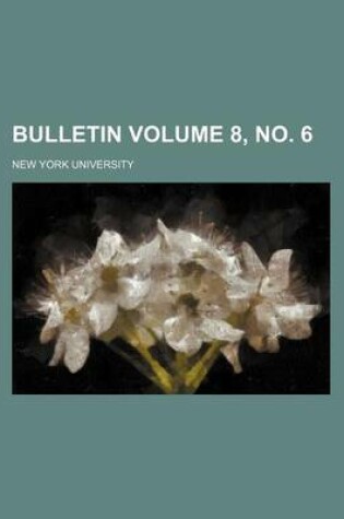 Cover of Bulletin Volume 8, No. 6