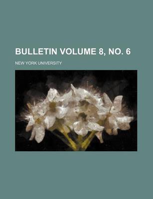 Book cover for Bulletin Volume 8, No. 6