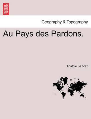 Book cover for Au Pays Des Pardons.