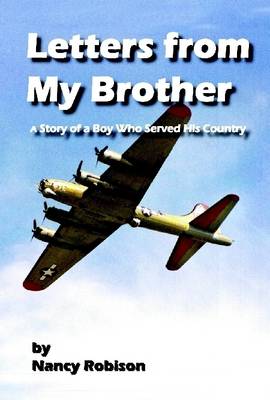 Book cover for Letters from My Brother: A Story of a Boy Who Served His Country