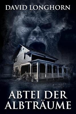 Book cover for Abtei der Albtraume