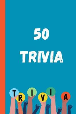 Book cover for 50 Trivia