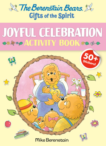 Book cover for Berenstain Bears Gifts Of The Spirit Joyful Celebration Activity Book