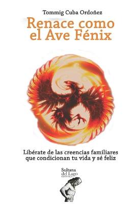 Cover of Renace como el Ave Fenix