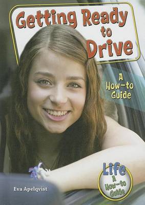 Book cover for Getting Ready to Drive: A How-To Guide