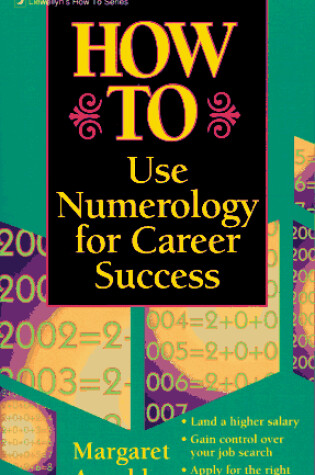 Cover of How to Use Numerology for Career Success