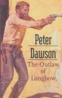 Book cover for The Outlaw of Longbow