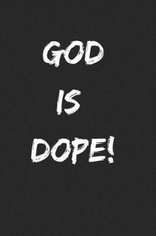 Cover of God Is Dope!