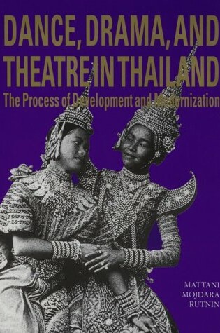 Cover of Dance, Drama, and Theatre in Thailand