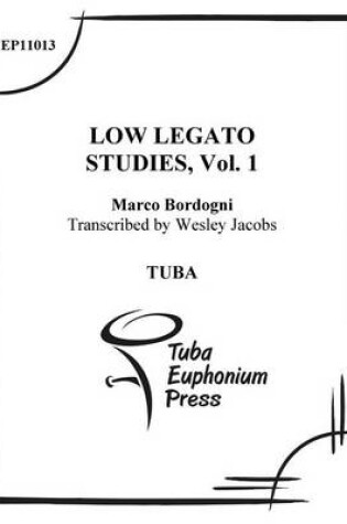 Cover of Low Legato Etudes for Tuba (volume 1)