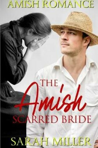 Cover of The Amish Scarred Bride
