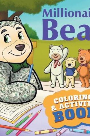 Cover of Millionaire Bear Coloring & Activity Book