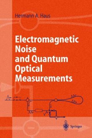 Cover of Electromagnetic Noise and Quantum Optical Measurements