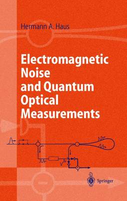 Book cover for Electromagnetic Noise and Quantum Optical Measurements