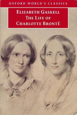 Book cover for The Life of Charlotte Bronte