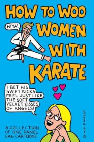 Cover of How to Woo Women with Karate