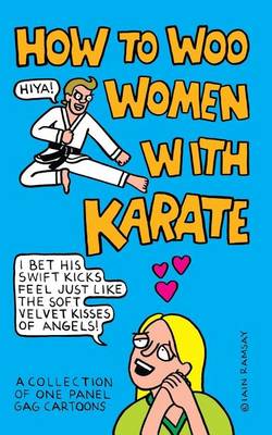 Book cover for How to Woo Women with Karate