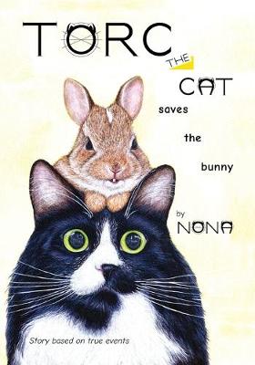 Cover of TORC the CAT saves the bunny