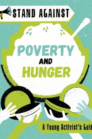 Cover of Stand Against: Poverty and Hunger