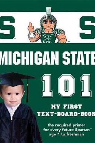 Cover of Michigan State University 101