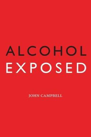 Cover of Alcohol Exposed