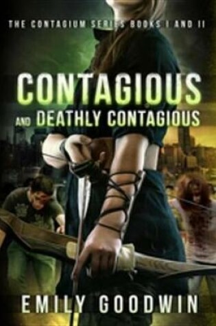 Cover of Contagious and Deathly Contagious