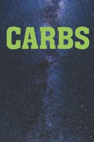 Cover of CARBS - Funny Food Journal