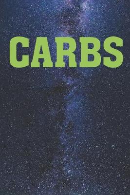 Book cover for CARBS - Funny Food Journal