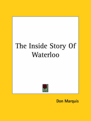 Book cover for The Inside Story of Waterloo