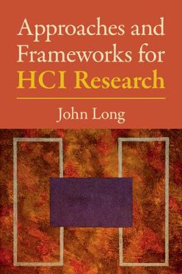 Book cover for Approaches and Frameworks for HCI Research