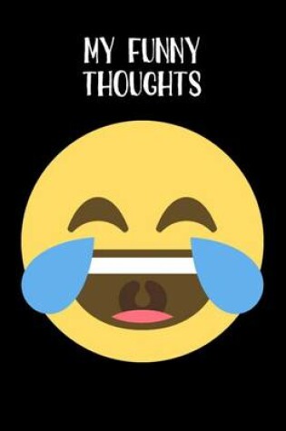 Cover of My Funny Thoughts